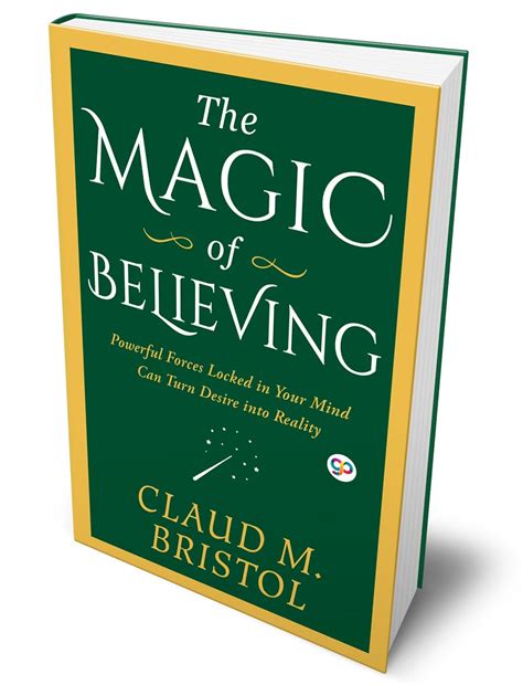 Igniting Your Passion: Claude Bristol's Guide to Believing in Yourself